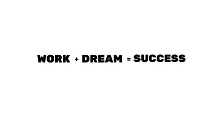 Work plus dream equals success typography motivational quote in black and white vector illustration isolated on white background