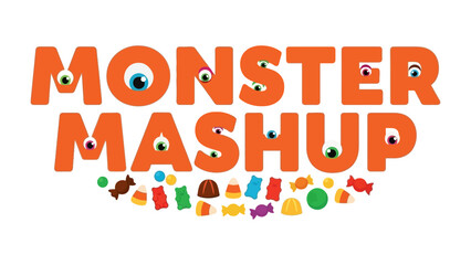 Monster Mashup: A playful and colorful title design with cartoonish eyes and vibrant candies, ideal for Halloween celebrations and family-friendly events.
