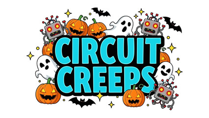 Circuit Creeps: A fun illustration featuring Halloween-themed elements and robots, ideal for spooky projects, digital art and posters. 