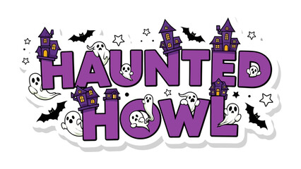 Haunted Howl: A spooky illustration of Haunted Howl with haunted houses, bats, ghosts, and stars. Perfect for Halloween-themed designs.