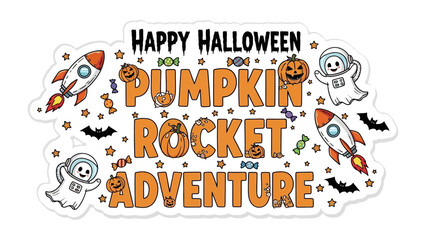 Pumpkin Rocket Adventure: Spooky season is in full swing.