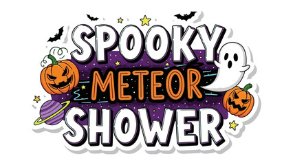 Spooky Meteor Shower: A whimsical composition of Halloween elements announces the upcoming meteor shower.