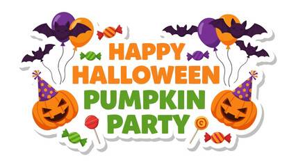 Happy Halloween Pumpkin Party: A vibrant graphic celebrating Halloween with grinning pumpkins, spooky bats, candies, and cheerful balloons. Designed to capture the spirit of the season.