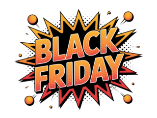 Black friday sale explosion graphic with orange and yellow text, isolated on transparent background