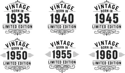 Fototapeta premium Vintage birthday limited edition born in years collection art
