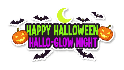 Spooky Halloween Night: A festive Halloween design featuring a Happy Halloween Hallo-glow Night message, adorned with pumpkins, bats, and a crescent moon.