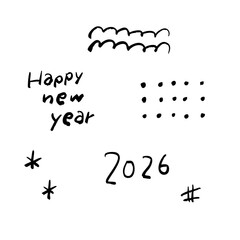 2026年ハッピーニューイヤーを手描きで表現したシンプルなモノクロ新年イラスト素材｜年賀状・カードデザイン向け