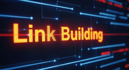 Digital Link Building Concept with Glowing Text internet