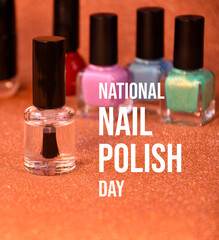 National Nail Polish Day poster stock photo images. Bottle with transparent nail polish vertical stock photo. Template for background, banner, card. 1 June. Important day