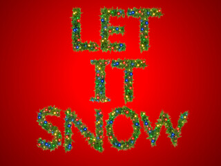 LET IT SNOW text in Christmas tree branches on a red background