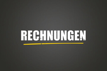 Rechnungen (Bills) - A blackboard with white text.