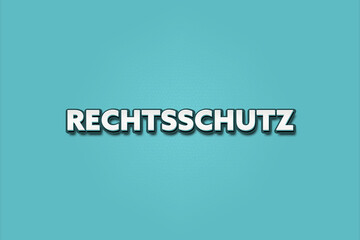 Rechtsschutz (Legal protection) - A turquoise banner illustration with white text.