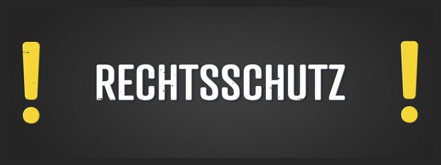 Rechtsschutz (Legal protection) - A blackboard illustration with white text.