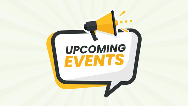 Upcoming Events Announcement Bold Megaphone Icon Promoting Future Activities Schedule and Important Dates Modern Marketing Banner