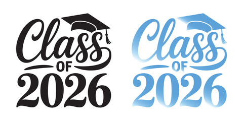 Class of 2026 Hand Lettering Typography Design with Graduation Cap - Black and Blue Vector Set
