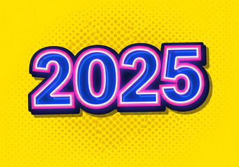  Retro Pop Art 2025 New Year Sign