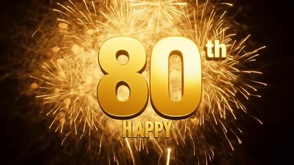 Golden 80th Happy Birthday Celebration with Fireworks. - Powered by Adobe