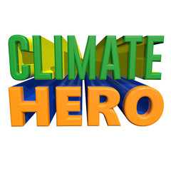 Climate hero bold text message with green and orange letters