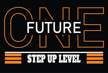 Vector art of one future step up level text on, graphic design