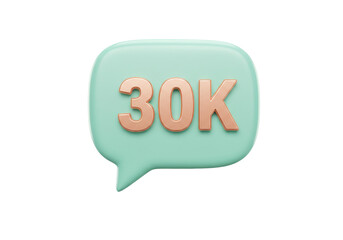 30K followers speech bubble PNG isolated on transparent background, social media achievement for marketing and promotion