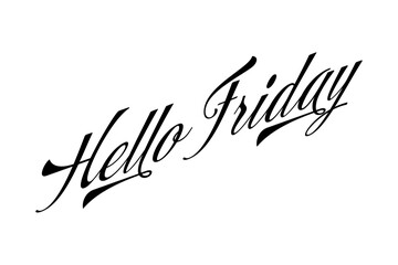 Hello Friday - text message, Hello Friday
