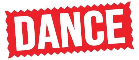 DANCE text written on red stamp sign.