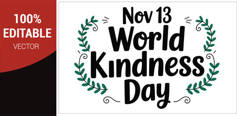 World Kindness Day Nov 13 Text with Laurel Wreath vector