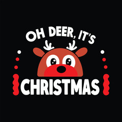 Festive Oh Deer Its Christmas Graphic Design