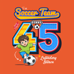 Fototapeta premium Cheerful Hand drawn Boy Playing Soccer Illustration with Number Forty-Five Design