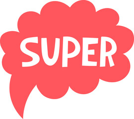 Super word in red comic style speech bubble