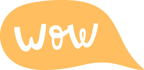 Wow text in orange speech bubble expressing surprise