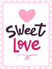 Sweet love typography with heart and polka dot frame