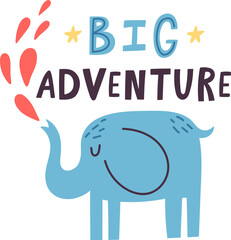 Cute elephant cartoon saying big adventure for kids