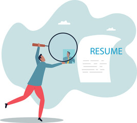 Candidate resume review by HR human resources hiring manager, employment or searching for talent and new staff .about a man and his life.