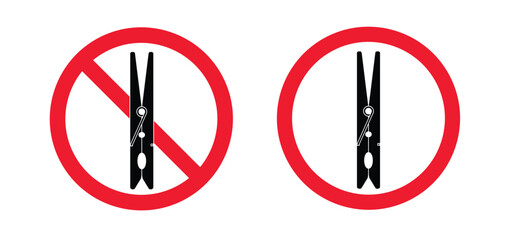 Stop no clothespin or clothespeg. Do not for clothesline on a sunny day or pegs hang on a washing line. Attention, forbidden clothes pin or clothes peg. Clothespins icon. No ban warning