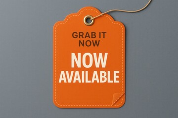 Grab it now with NOW AVAILABLE promotional tag, vibrant style, compelling retail offer for shoppers.