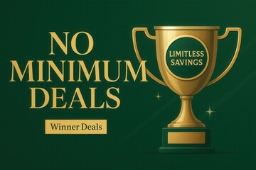 Trophy banner with NO MINIMUM DEALS and LIMITLESS SAVINGS winner deals, elegant style, attractive retail discount promotion.