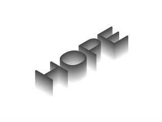 Minimalist 3D typography artwork. The word HOPE in gradient gray tones, floating in white background with soft shadows, modern abstract design concept. Isometric title. Modern inscription.