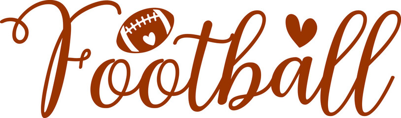 Football typography clip art design on plain white transparent isolated background for card, shirt, hoodie, sweatshirt, apparel, card, tag, mug, icon, poster or badge