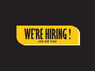 We're Hiring Join Our Team Yellow Sign recruitment
