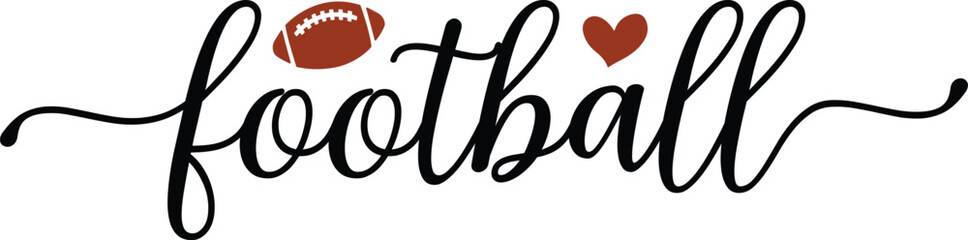 Football typography clip art design on plain white transparent isolated background for card, shirt, hoodie, sweatshirt, apparel, card, tag, mug, icon, poster or badge