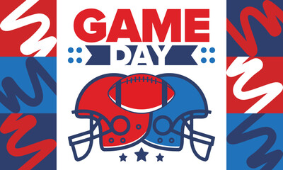 Game Day. American football playoff. Super Party in United States. Final game of regular season. Professional team championship. Ball for american football. Sport poster. Vector illustration
