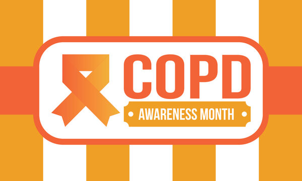 COPD Awareness Month in November. Chronic Obstructive Pulmonary Disease. Celebrated annual in United States. Medical health care and awareness design. Poster, card, banner and background. Vector - Powered by Adobe
