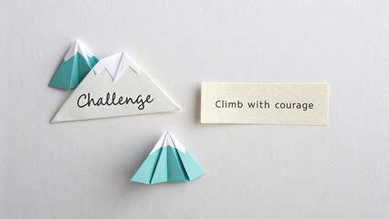 Motivational Paper Mountain Scene with Challenge and Courage Messages