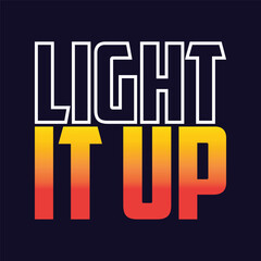 Happy Diwali themed typography t-shirt design with Light It Up writing