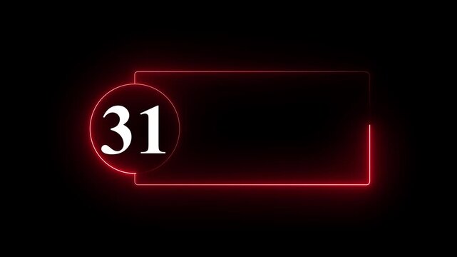 glowing neon line circle with text number 31 animated video on a black background. Inside the circle a bold number 31.