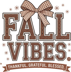Fall Vibes PNG, Thankful, Grareful, Blessed