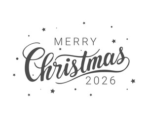 Merry Christmas 2026 lettering calligraphy with stars on white background, inscription holiday logo icon element. Vector illustration