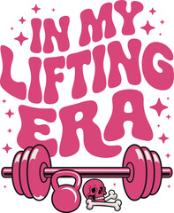 In My Lifting Era. Vector EPS