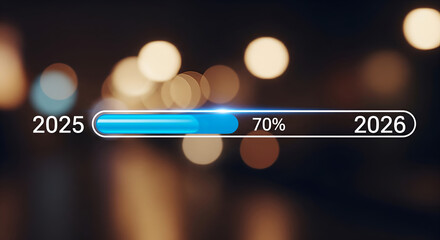 Transitioning from 2025 to 2026. Futuristic loading bar shows 70% progress towards a new year on a blurry bokeh light background.